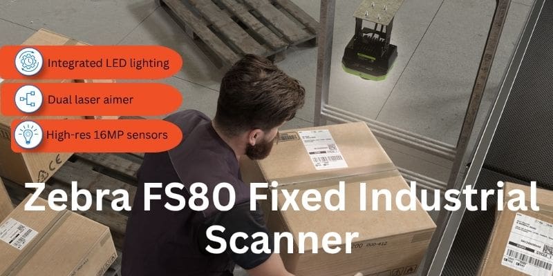 FS80 Fixed Industrial Scanner Features