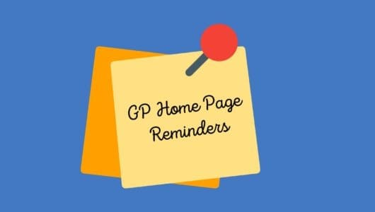 GP tips - home page reminders