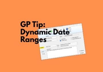 Dynamic Date Ranges for GP Report Options and SmartLists